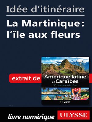 cover image of Idée d'itinéraire--La Martinique